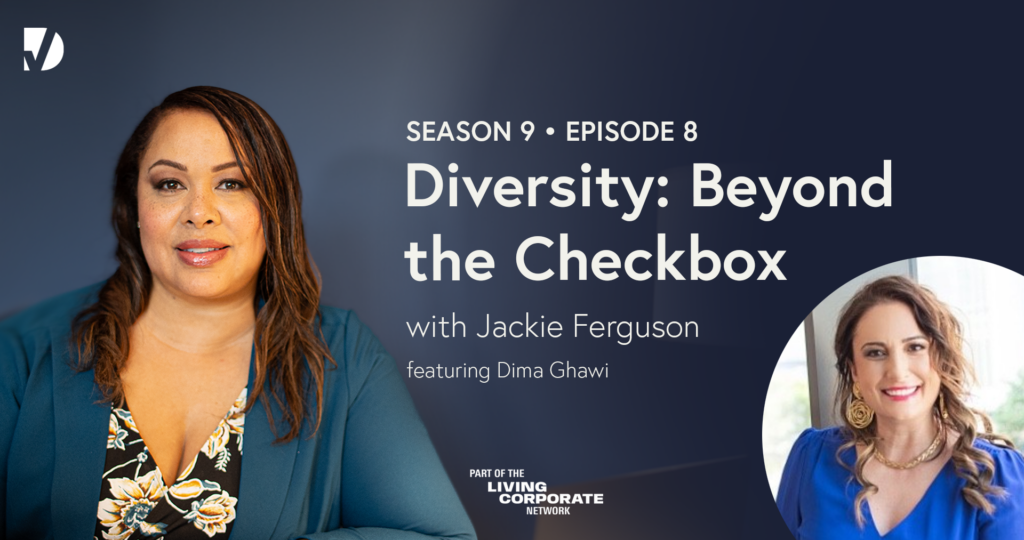 Jackie and Dima headshots on a Diversity: Beyond the Checkbox podcast graphic