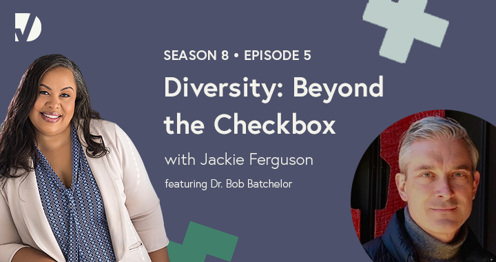 Celebrating 100 Episodes of Diversity: Beyond the Checkbox with Jackie Ferguson